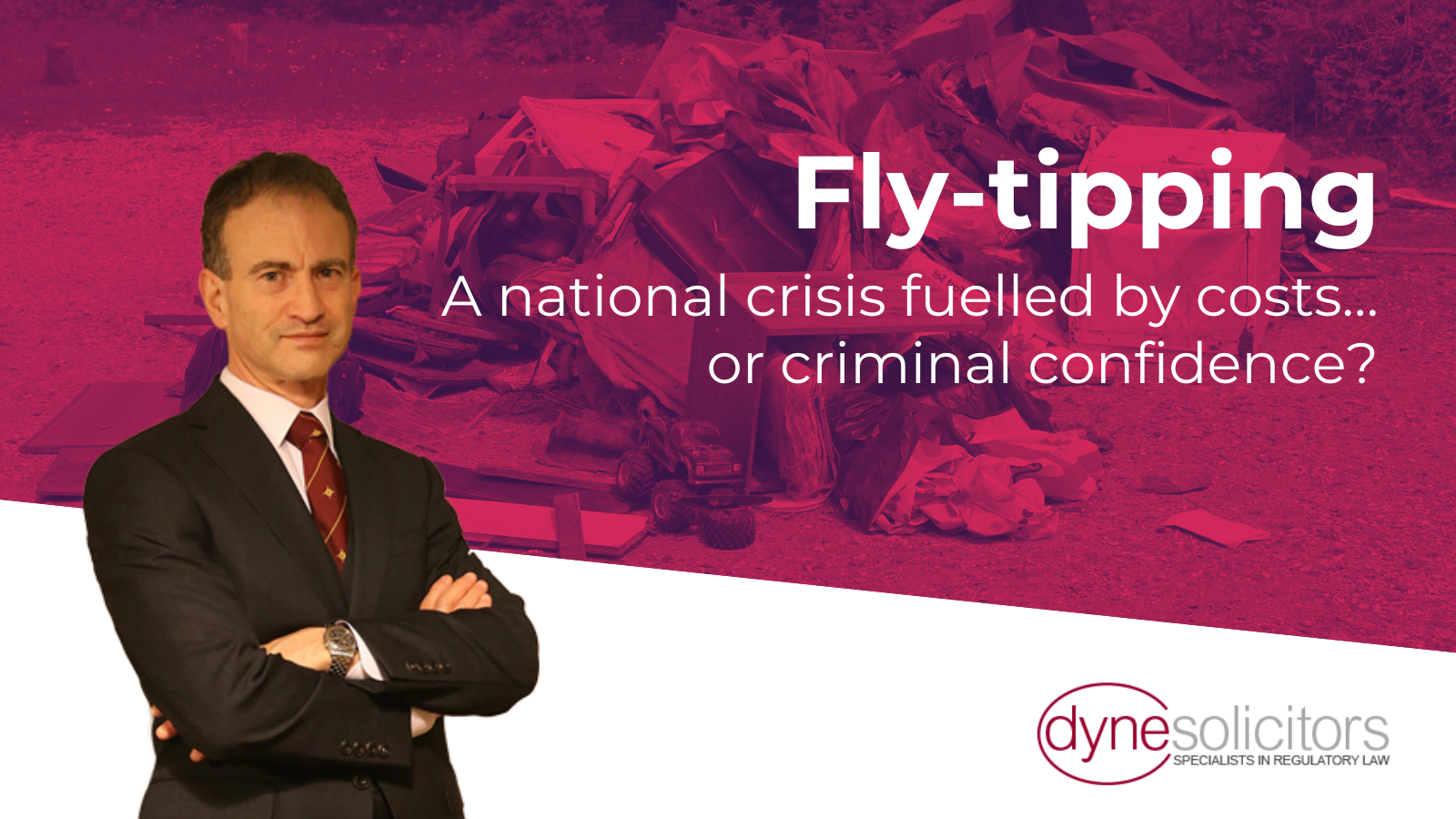 Is the fly-tipping crisis fuelled by cost or criminal confidence ...